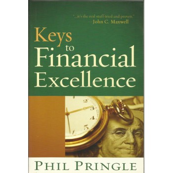 Keys to Financial Excellence by Phil Pringle